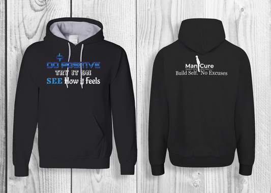 Do Positive Try It On See How It Feels Men Hoodie