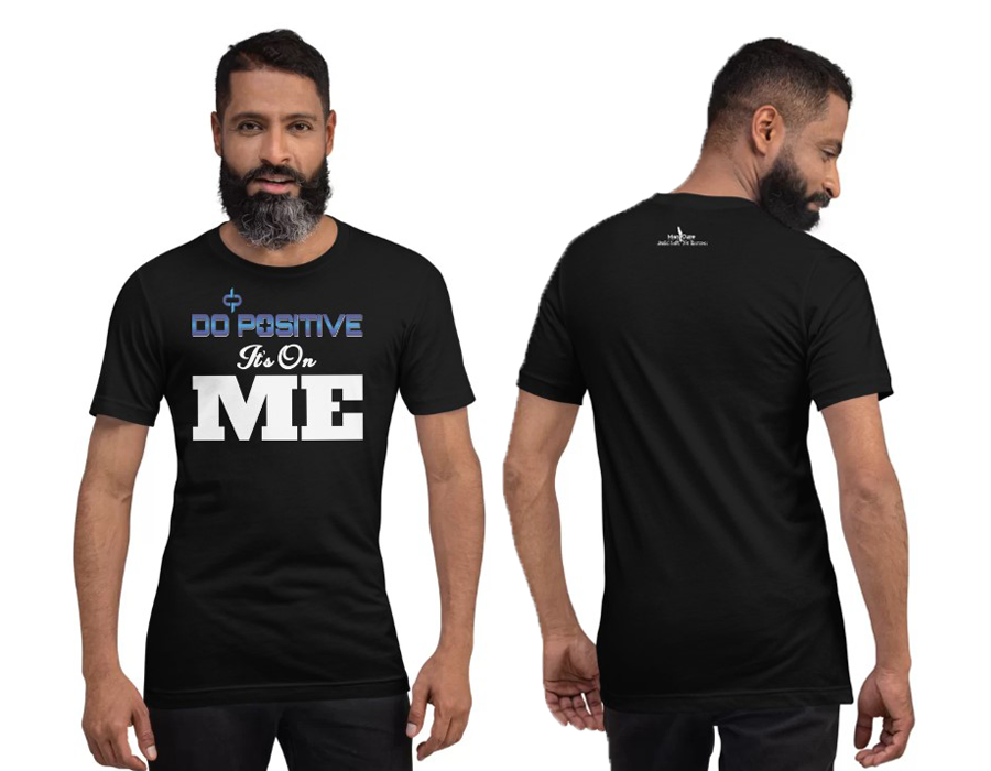 Do Positive It's On ME Men Short Sleeve T-shirt