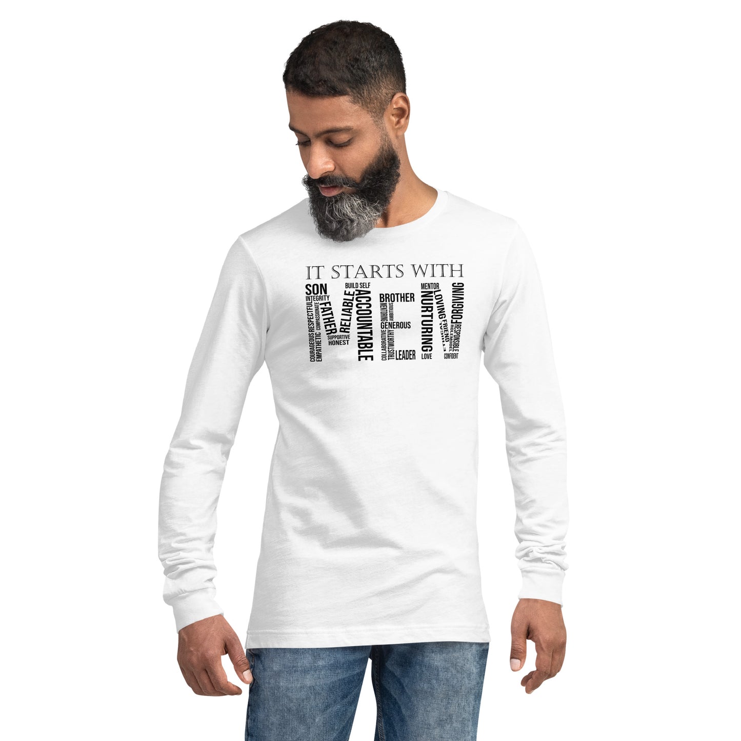 It Starts With Men Long Sleeve T-shirt