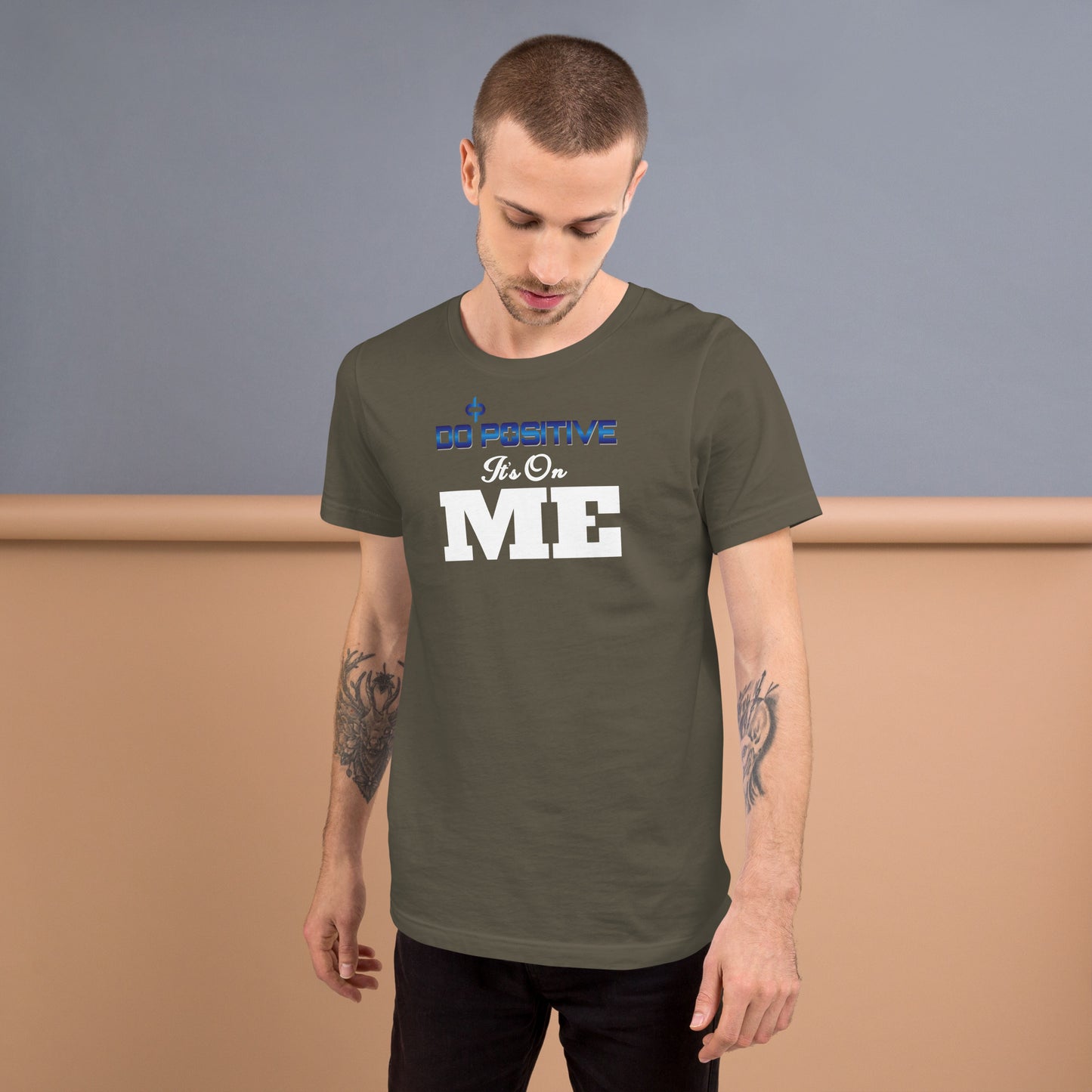 Do Positive It's On ME Men Short Sleeve T-shirt