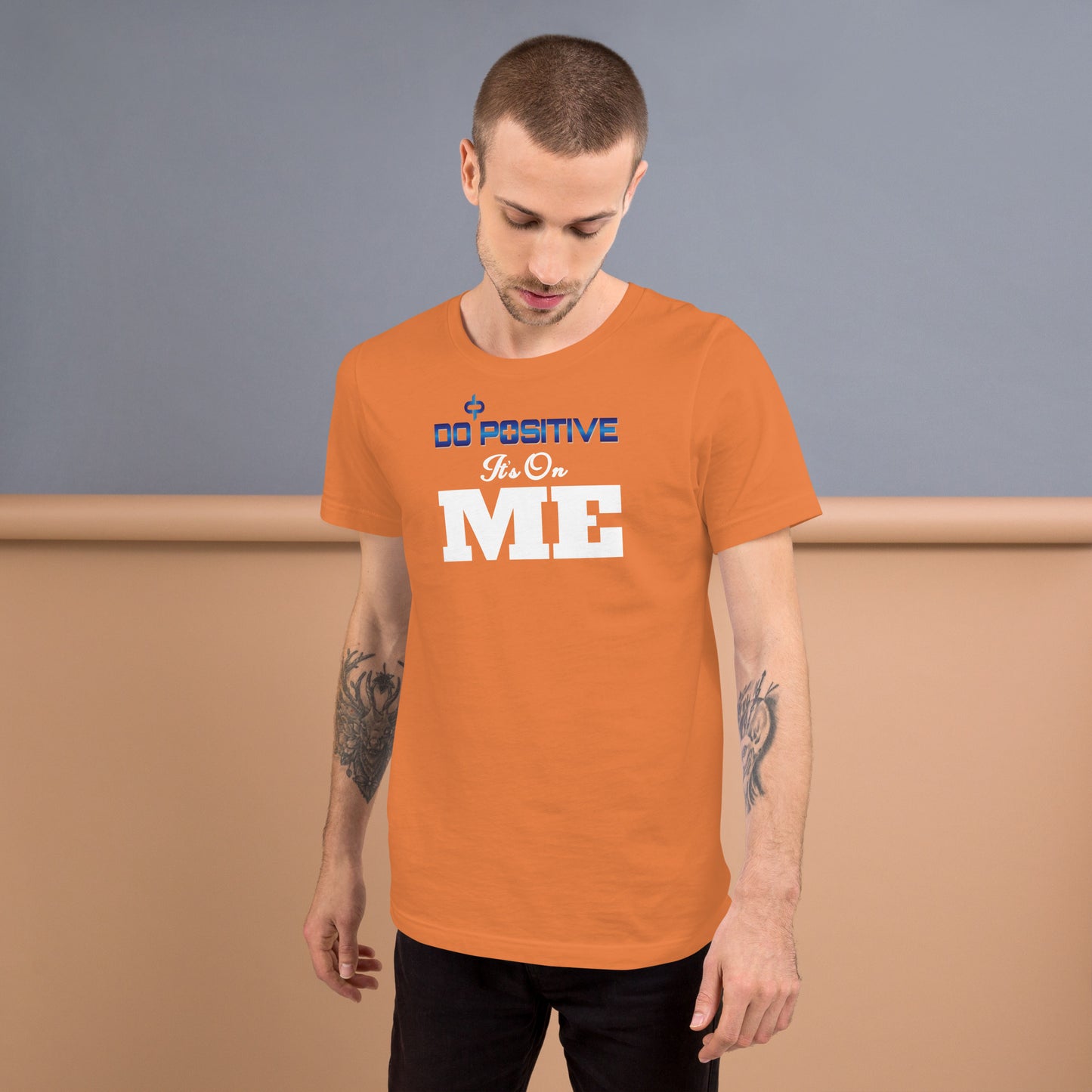 Do Positive It's On ME Men Short Sleeve T-shirt